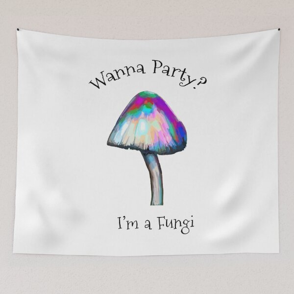 Item preview, Mushroom Fungi Wanna Party I'm a Fungi designed and sold by Swigalicious.