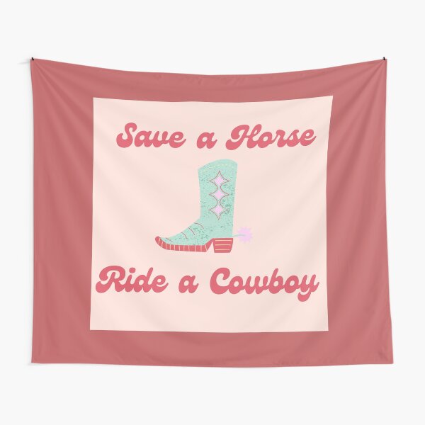 Item preview, Save a Horse, Ride a Cowboy Typography and Cowboy Boot Graphic with Pink Font designed and sold by mainsqueezemar.