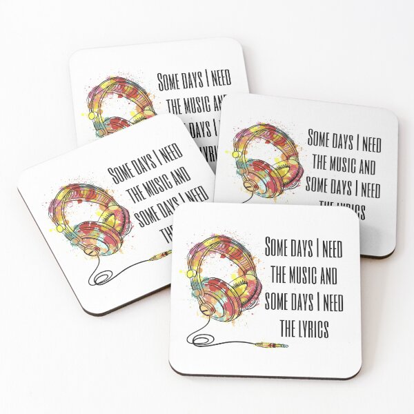 Item preview, Some Days I Need The Music And Some Days I Need The Lyrics designed and sold by Martini-Four.