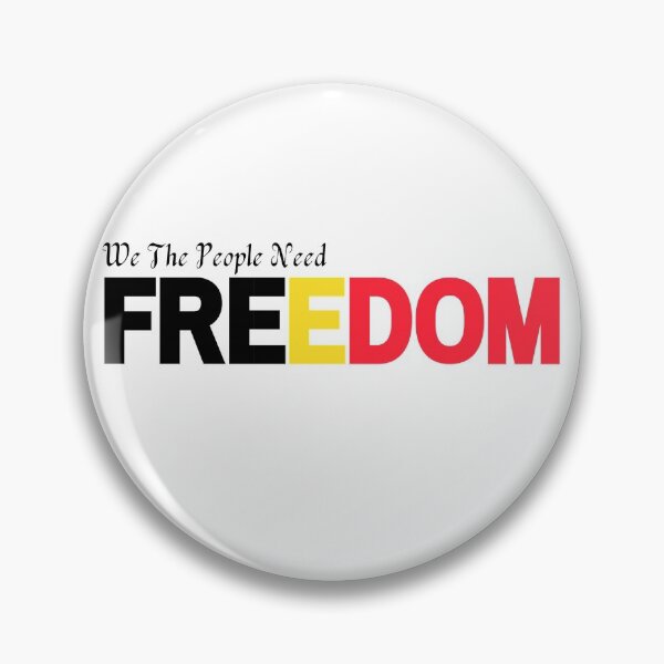 Item preview, We The People Need Freedom - Belgium designed and sold by Eranthe Bernardo.