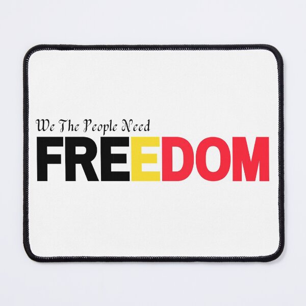 Item preview, We The People Need Freedom - Belgium designed and sold by Eranthe Bernardo.