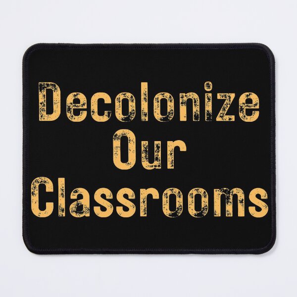 Item preview, Decolonize Our Classrooms Text Design designed and sold by EarthArtDesigns.