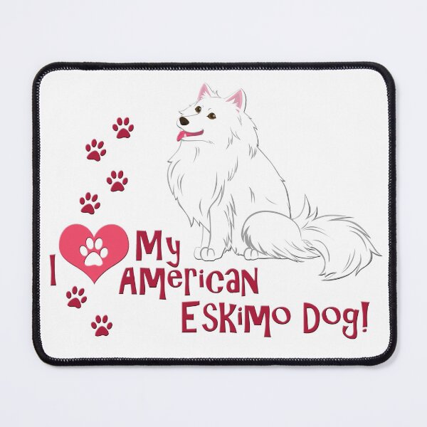 Item preview, I Love My American Eskimo Dog! designed and sold by TheKohakuDragon.