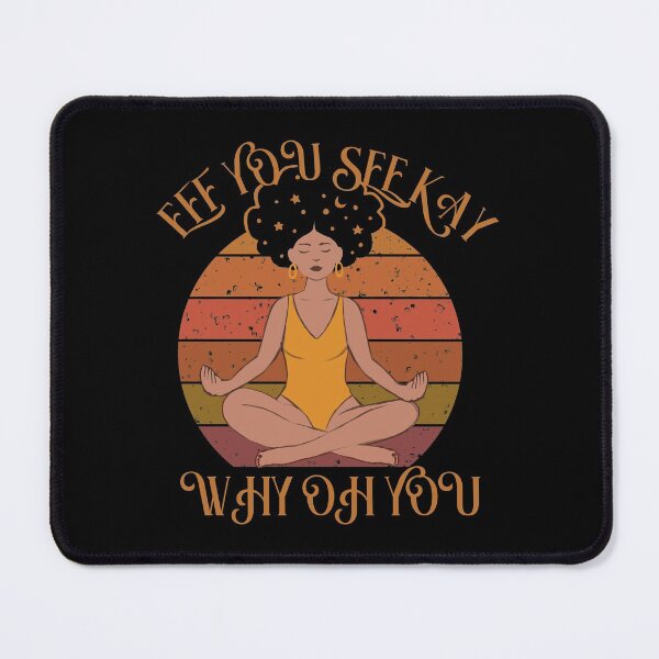 Item preview, EFF You See Kay Why Oh You Woman Yoga Vintage Essential designed and sold by DarrriaDesign.
