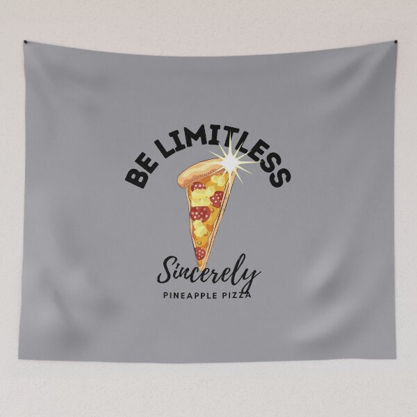 Item preview, Be Limitless Sincerely Pineapple Pizza designed and sold by GleamingGiant.