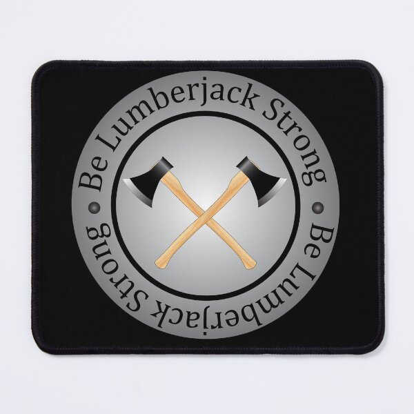 Item preview, Be Lumberjack Strong! designed and sold by Eliza434.