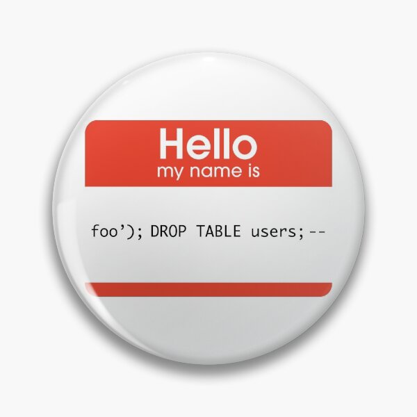 Item preview, Hello My Name Is SQL Injection designed and sold by thomasesmith.