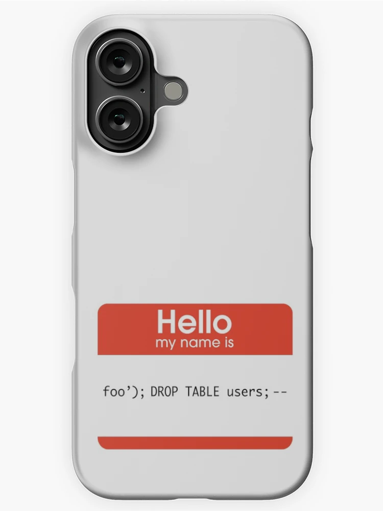 Thumbnail 1 of 4, iPhone Case, Hello My Name Is SQL Injection designed and sold by thomasesmith.