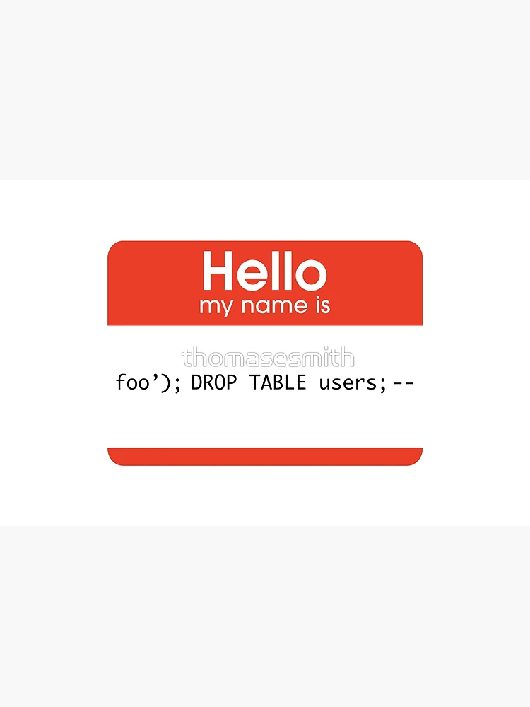 Thumbnail 2 of 2, Laptop Sleeve, Hello My Name Is SQL Injection designed and sold by thomasesmith.