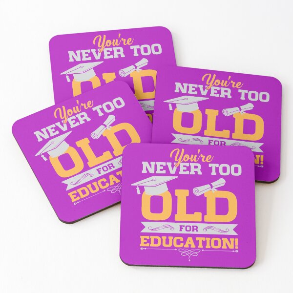 Item preview, You're Never Too Old For Education designed and sold by Antuan Simmons.