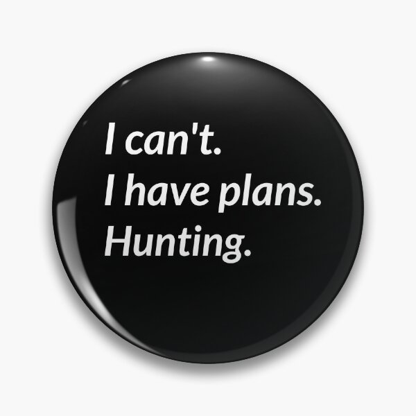 Item preview, No puedo. Tengo planes. Caza. designed and sold by SoloDesignCo.