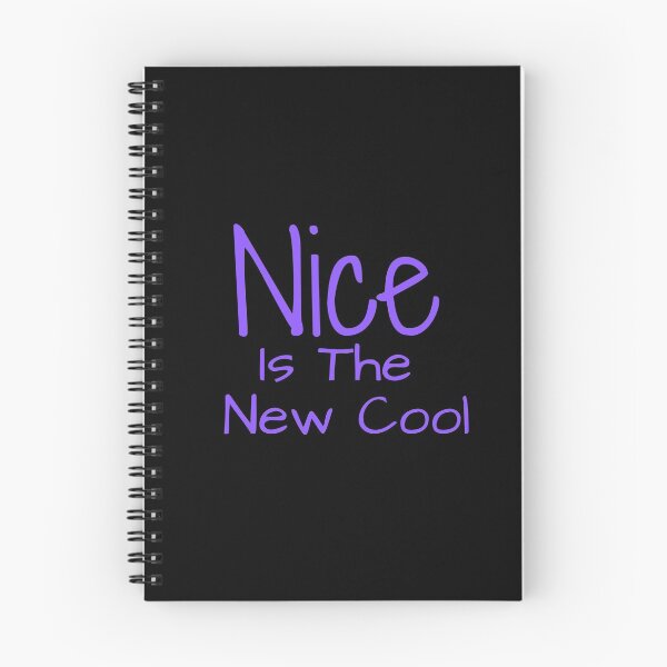 Item preview, Nice Is The New Cool Text Design designed and sold by EarthArtDesigns.
