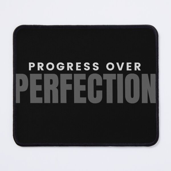 Item preview, Progress over Perfection designed and sold by Oreo2020 Creations.
