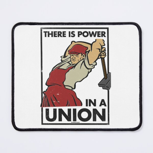 There Is Power in a Union (Vector Recreation) Mouse Pad