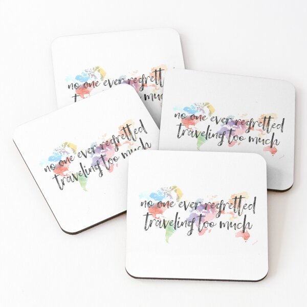 Item preview, No One Ever Regretted Traveling Too Much designed and sold by Martini-Four.