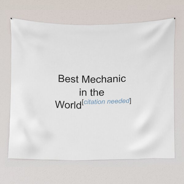 Item preview, Best Mechanic in the World - Citation Needed! designed and sold by lyricalshirts.