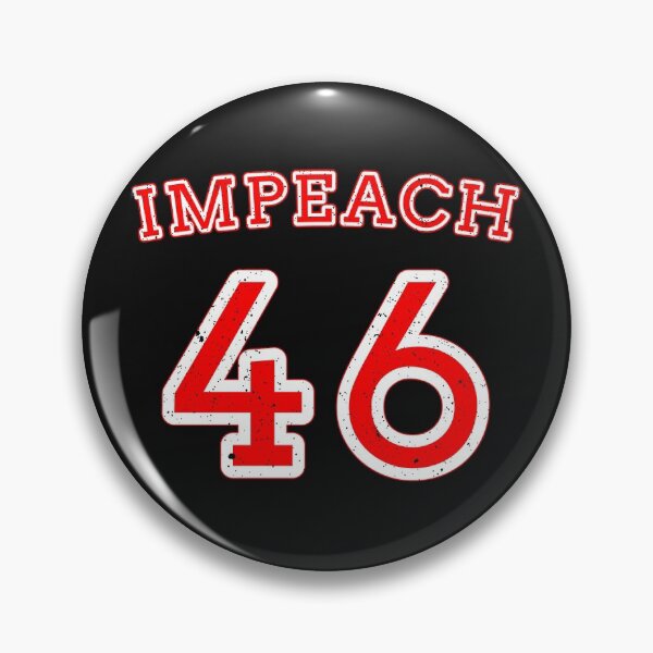 Item preview, Impeach 46 designed and sold by HazardPaay.