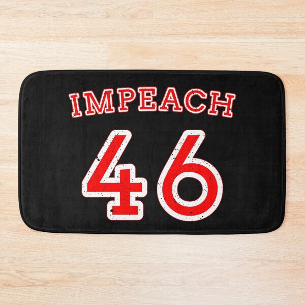Item preview, Impeach 46 designed and sold by HazardPaay.