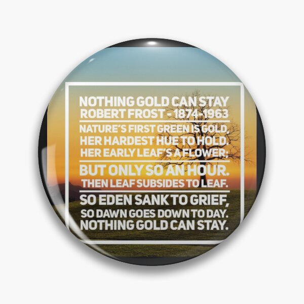 Item preview, Nada de oro puede quedarse-Robert Frost designed and sold by SerenityPax.