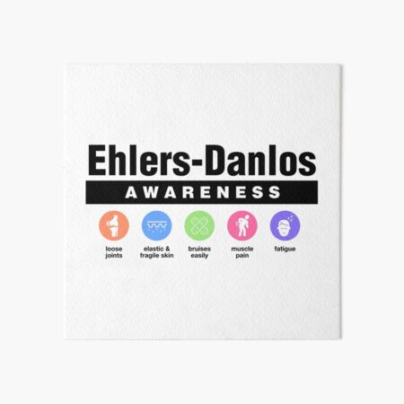 Ehlers Danlos Syndrome EDS Warrior Unbreakable Awareness Art Board Print  for Sale by ZNOVANNA