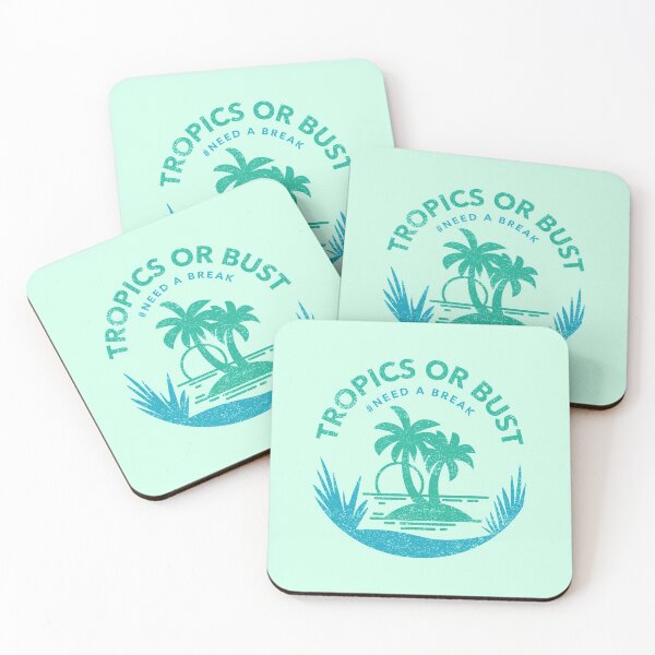 Item preview, Tropics Or Bust #Need A Break (Green) designed and sold by CreativeSoul7.