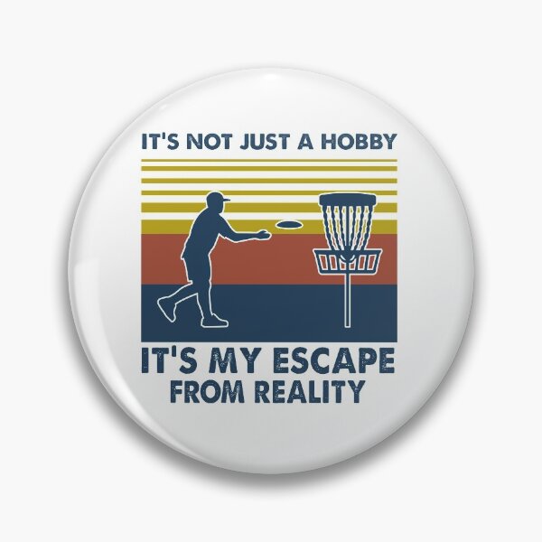 Item preview, Disc Golf-It's Not Just A Hobby It's Escape From Reality designed and sold by Landesign.