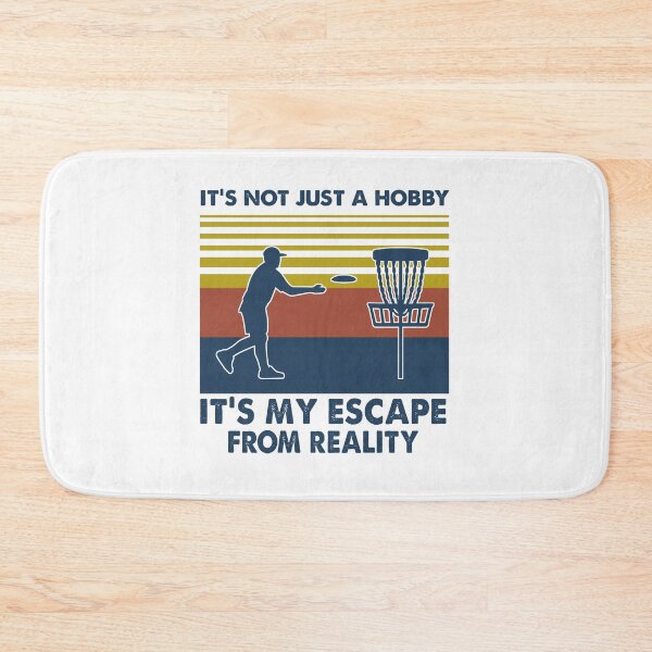 Item preview, Disc Golf-It's Not Just A Hobby It's Escape From Reality designed and sold by Landesign.