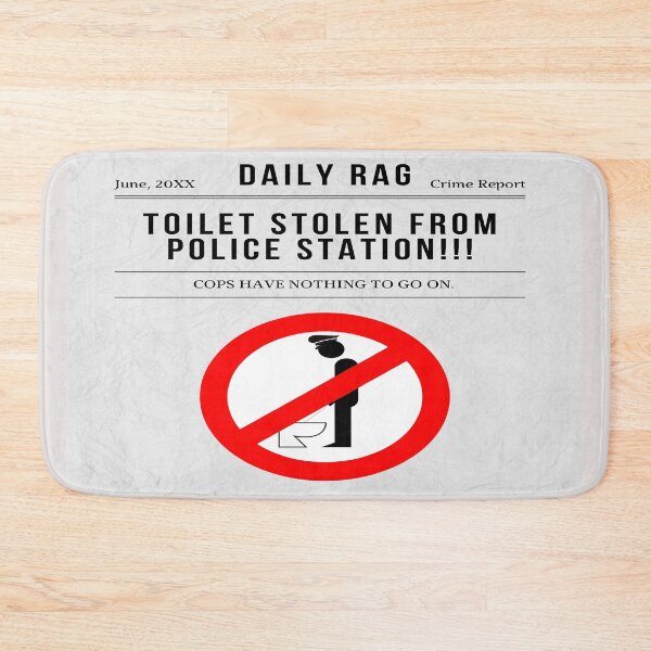 Item preview, Toilet Stolen From Police Station- Toilet Pun designed and sold by goodguy53.