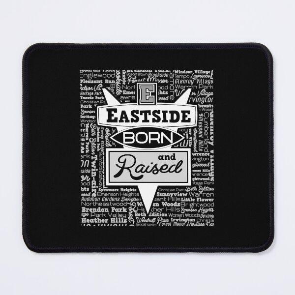 Item preview, Eastside Born and Raised  designed and sold by ianellis70.