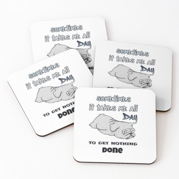 Item preview, Sometimes it takes me all day to get nothing done | funny sloth quote designed and sold by NathBros.