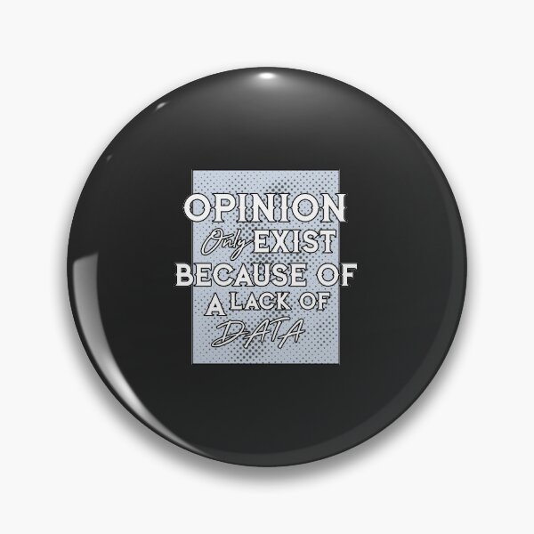 Item preview, Opinion Lack Of Data designed and sold by Alluka Brand.