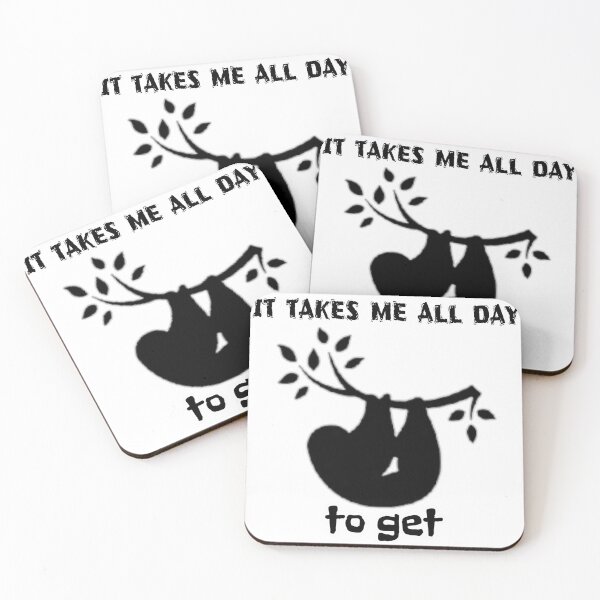 Item preview, Sometimes it takes me all day to get nothing done | funny sloth quote designed and sold by NathBros.