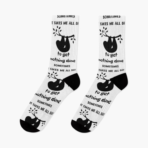 Item preview, Sometimes it takes me all day to get nothing done | funny sloth quote designed and sold by NathBros.
