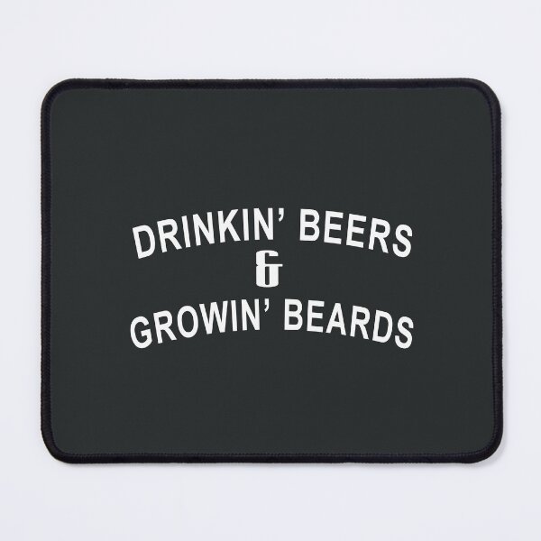 Item preview, Drinkin' Beers & Growing Beards Funny Drinking designed and sold by TristaBeato.