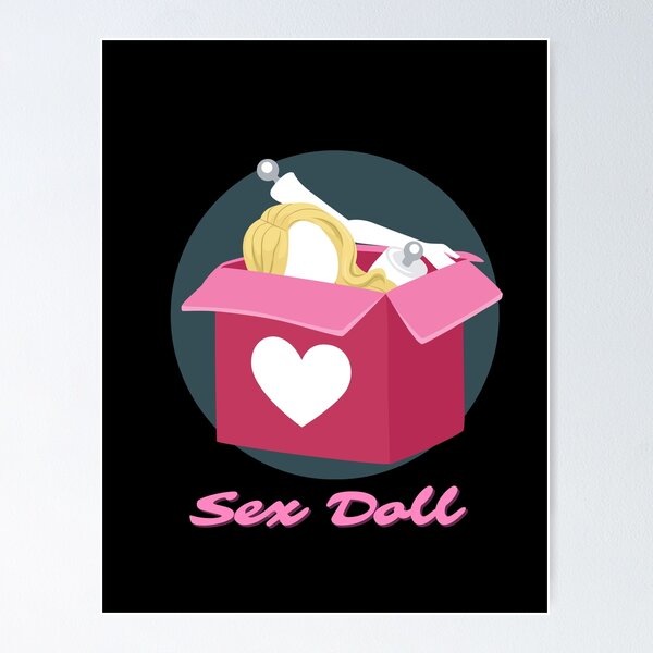 Sexdoll Wall Art for Sale Redbubble