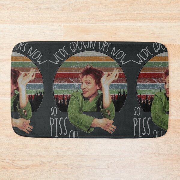 Item preview, Drop Dead Fred We're Grown Ups Now So Pis Off designed and sold by TristaBeato.