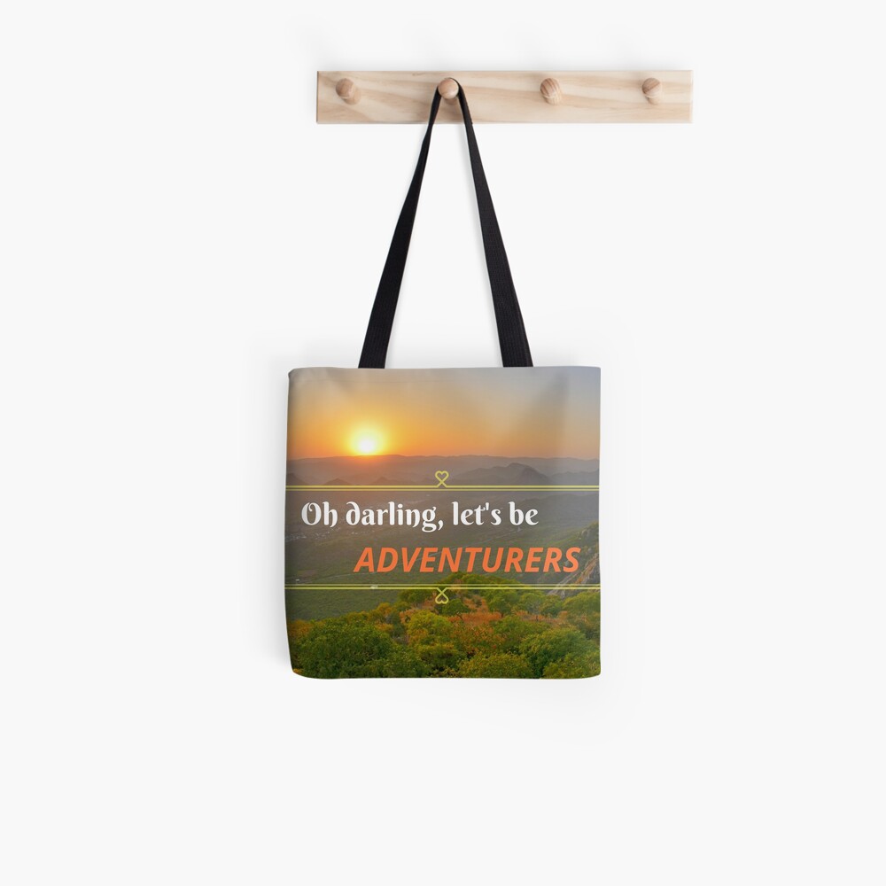 Oh Darling Let's Be Adventurers Tote Bag