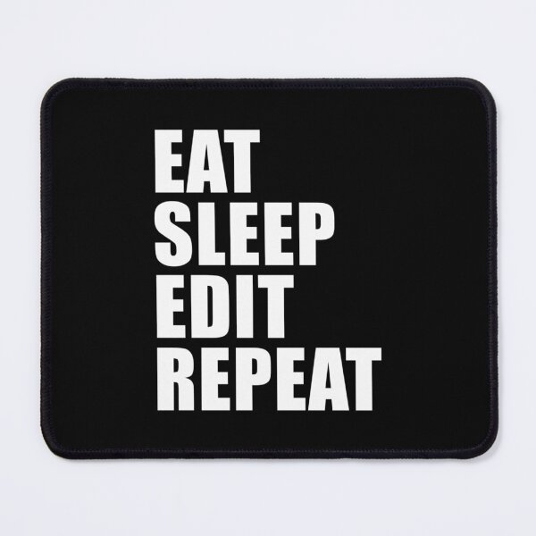 Item preview, Eat Sleep Edit Repeat T Shirt Film Student Maker Editor You Video Tube Vlog Vlogger designed and sold by quanpho.
