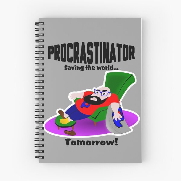 Item preview, Procrastinator designed and sold by hairybehr.