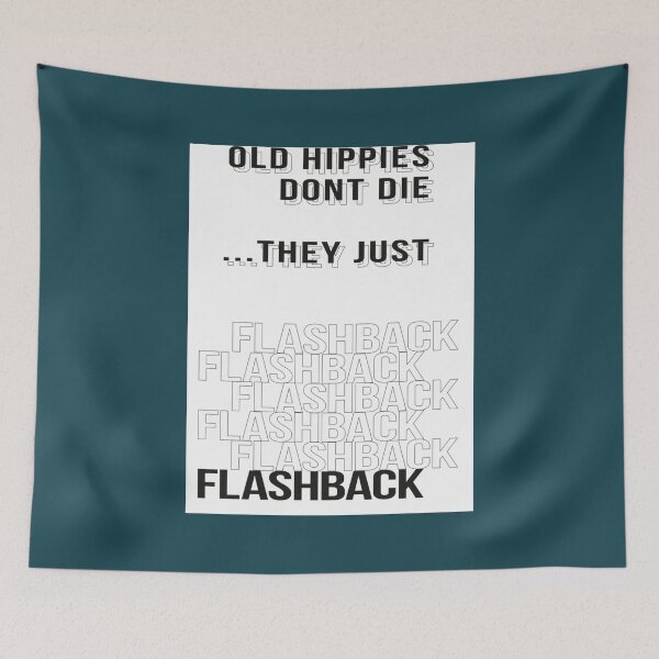 Item preview, Old Hippies Dont Die designed and sold by oceanux.
