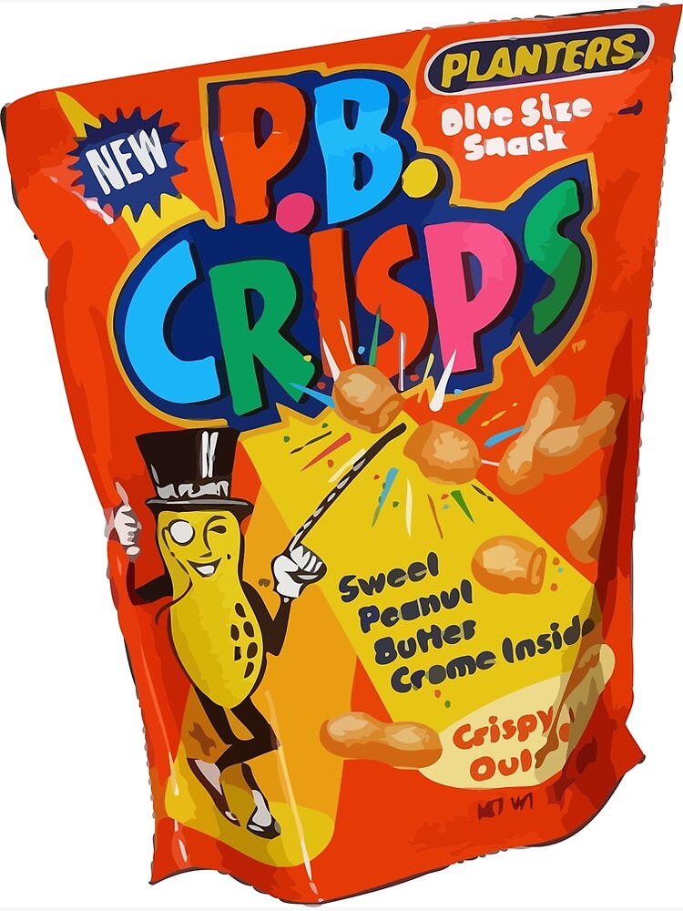 "Bring Back Planters P.B. Crisps" Poster for Sale by tangerinespeedo