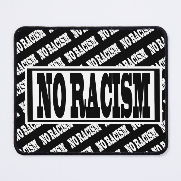 Item preview, NO RACISM designed and sold by Astralia.