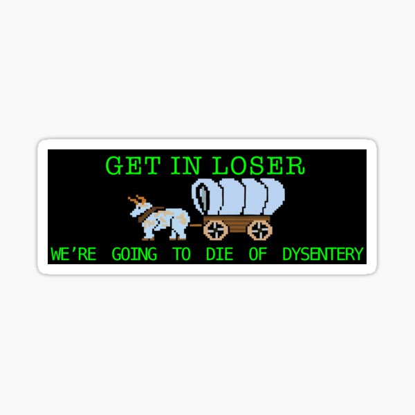 Dysentery Sticker