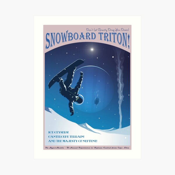 Space Travel Poster - Snowboard Triton! Art Print