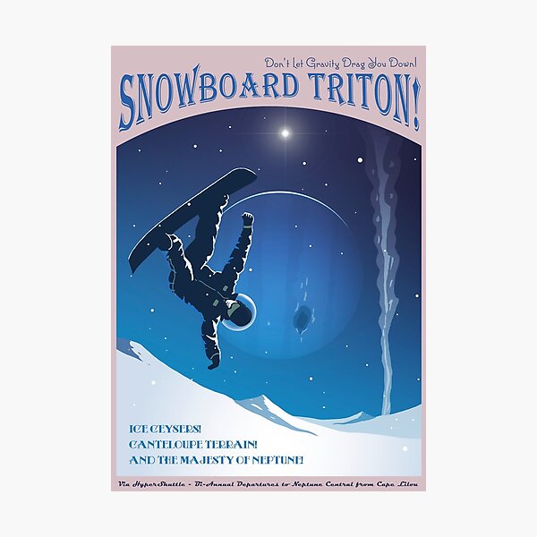 Space Travel Poster - Snowboard Triton! Photographic Print