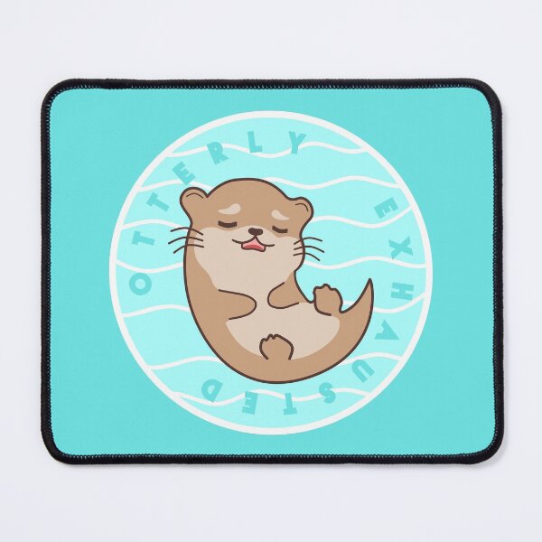 Item preview, Otterly Exhausted designed and sold by tremendoustees.