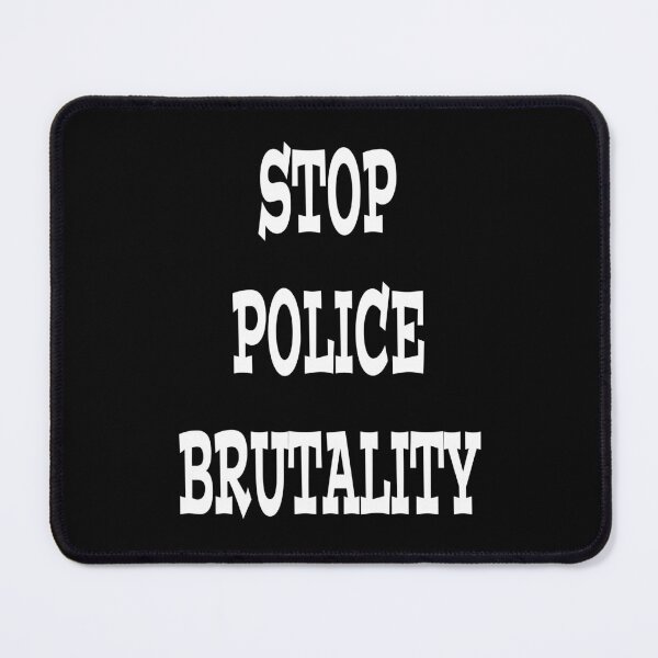Item preview, Stop police brutality designed and sold by Astralia.