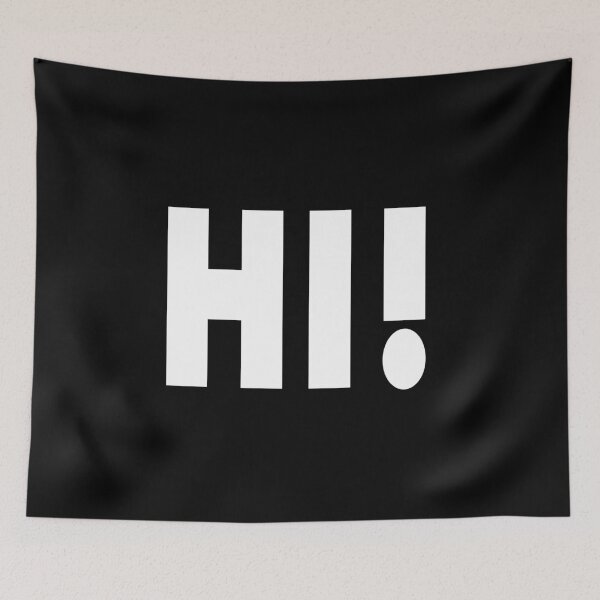 Item preview, Hi! - A Greeting - Nothing More, Nothing Less designed and sold by NadyaCC.