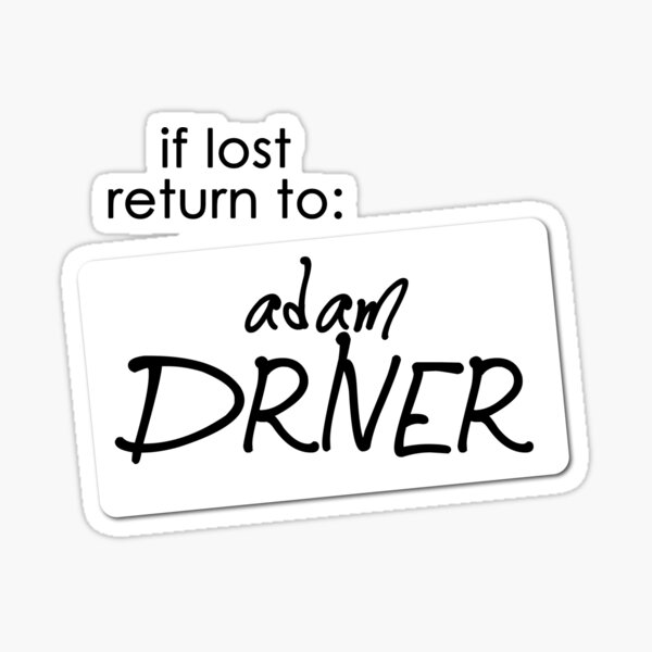 Vista previa del artículo con la obra «en caso de pérdida, devuelva a: adam driver», diseñado y vendido por Aline Moral.