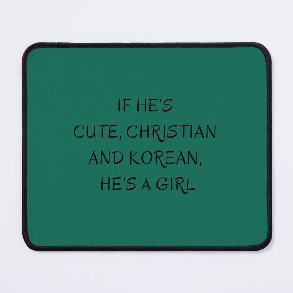 Item preview, Cute, Christian and Korean, He is a Girl - Janet Kim              designed and sold by POPSOBoutique.